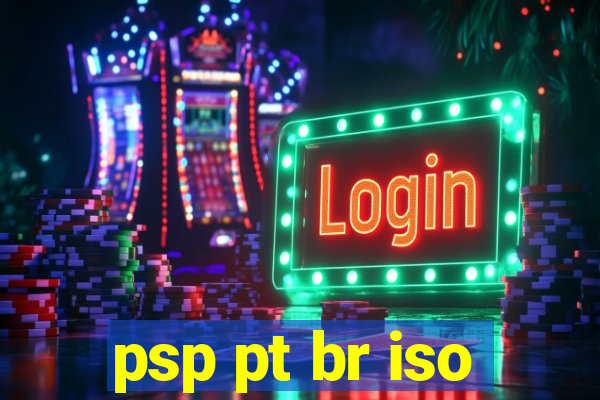 psp pt br iso